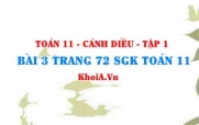Bài 3 trang 72 SGK Toán 11 tập 1 Cánh Diều
